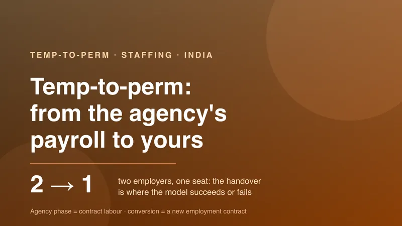 Temp-to-perm staffing: how a temporary hire becomes a permanent one